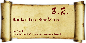 Bartalics Rovéna névjegykártya